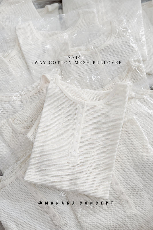 NA484 2WAY COTTON MESH PULLOVER