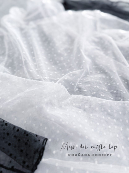 MZ978 MESH DOT RUFFLE TOP