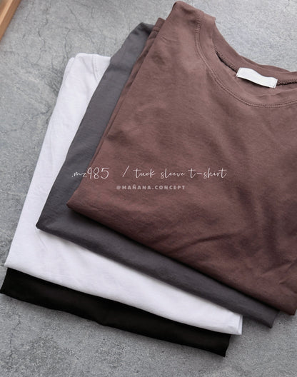 MZ985 TUCK SLEEVE T-SHIRT【2pcs -$20, 4pcs -$50】