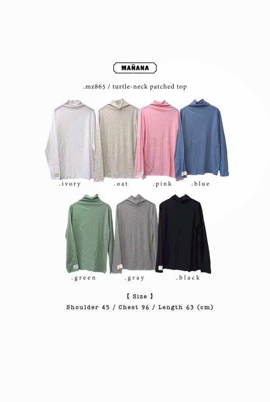 MZ865 TURTLE-NECK PATCHED TOP【 2件減$20, 4件減$50 】