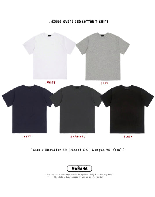 MZ556 OVERSIZED COTTON T-SHIRT【 買2件減-$20, 買4件減-$50 】