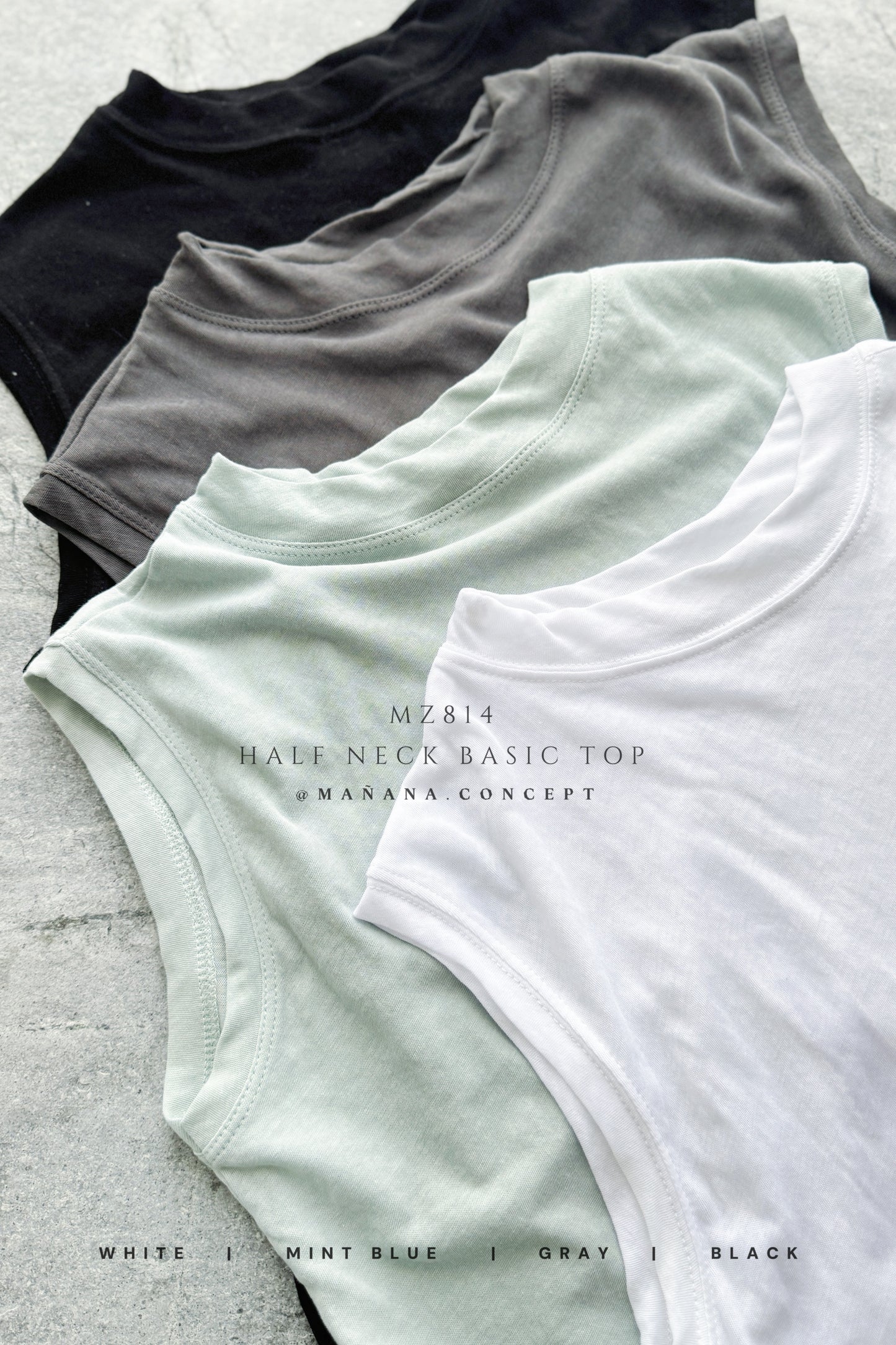 MZ814 HALF NECK BASIC TOP 【 買 2 件 減 $20 , 4 件 減 $50】