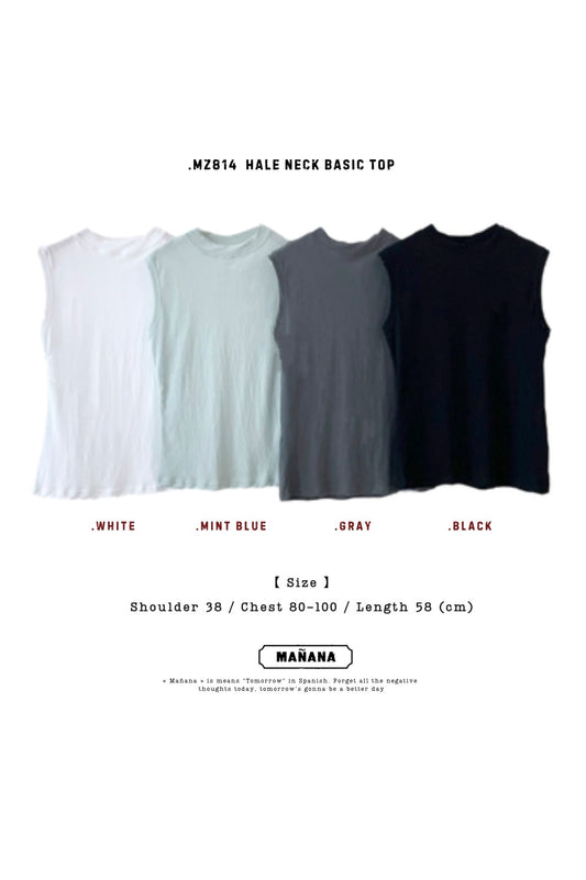 MZ814 HALF NECK BASIC TOP 【 買 2 件 減 $20 , 4 件 減 $50】
