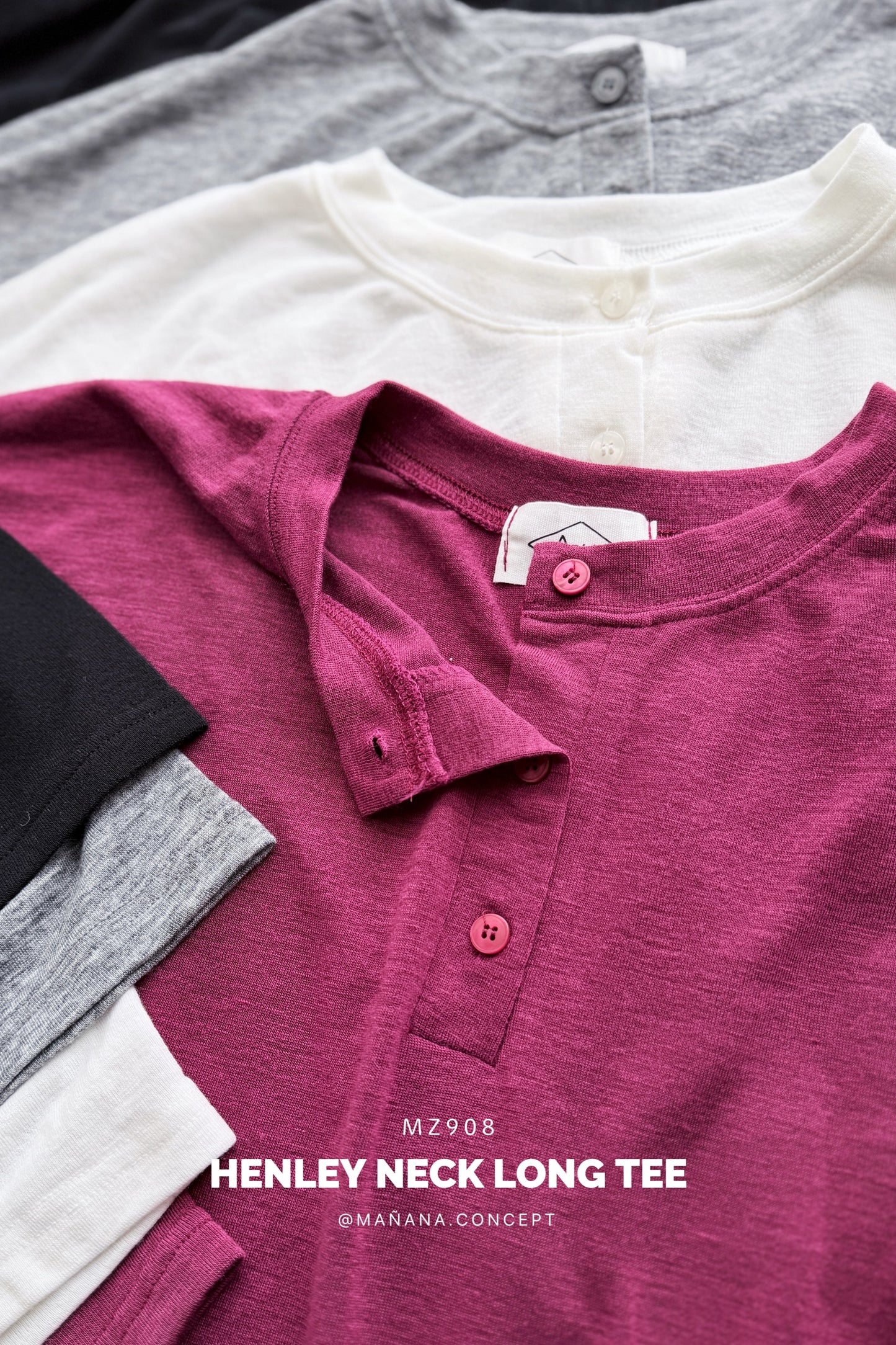 MZ908 HENLEY NECK LONG TEE 【 2件減-$20, 4件減-$50 】